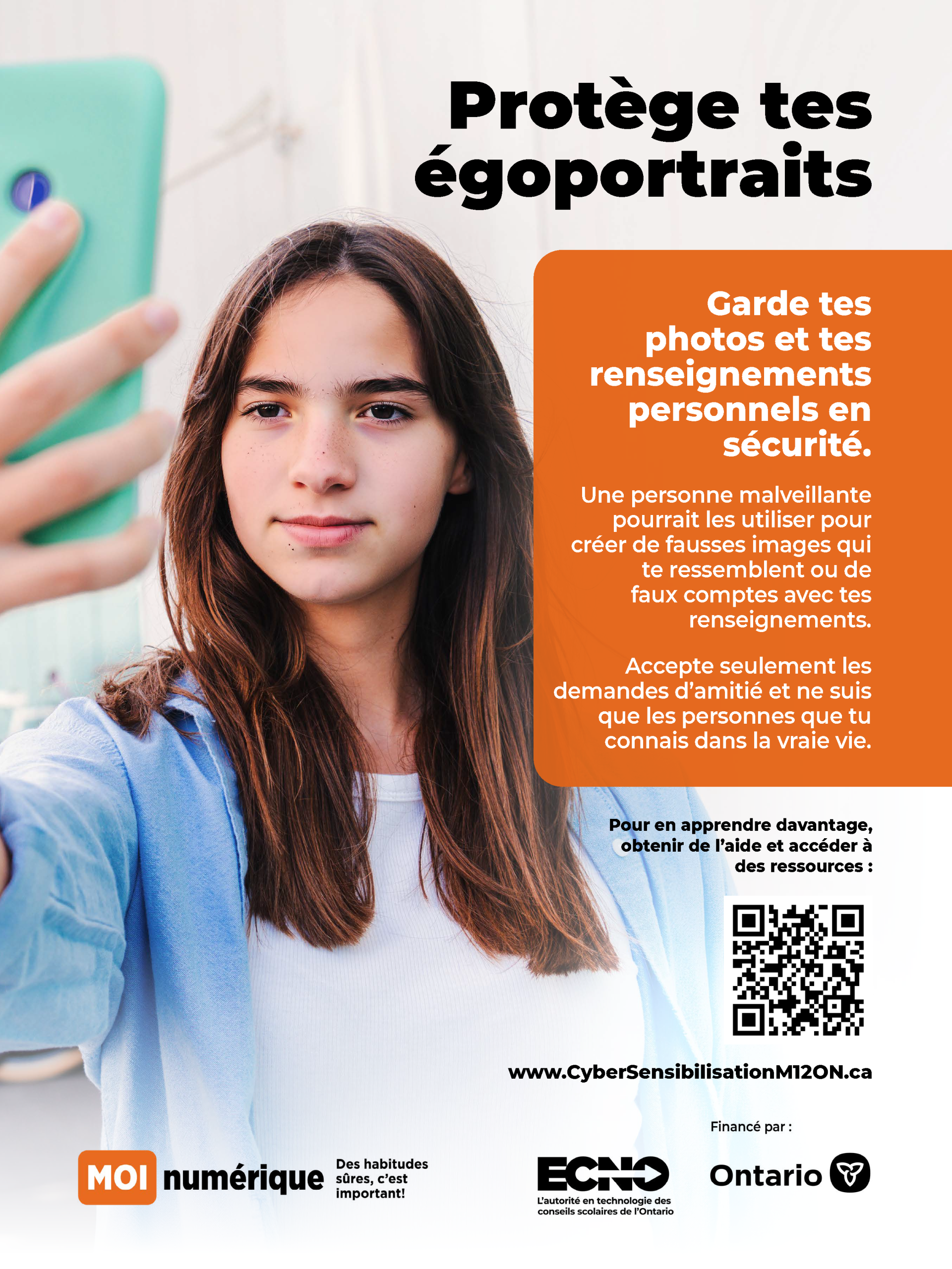 Image d’une affiche qui indique : « Protège tes renseignements numériques de valeur. Tes renseignements personnels t’appartiennent. Protège ton identité et ton avenir en gardant tes appareils et les paramètres de confidentialité à jour. Garde tes renseignements personnels en sécurité et ne les partage qu’avec les personnes en qui tu as confiance. »