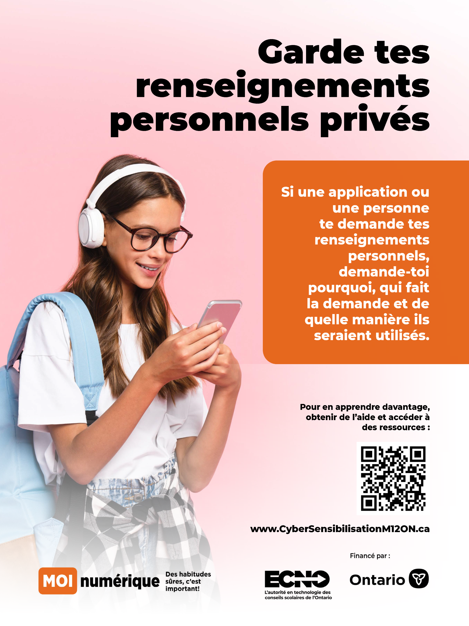 Image d’une affiche qui indique : « Garde tes renseignements personnels privés. Si une application ou une personne te demande tes renseignements personnels, demande-toi pourquoi, qui fait la demande et de quelle manière ils seraient utilisés. »
