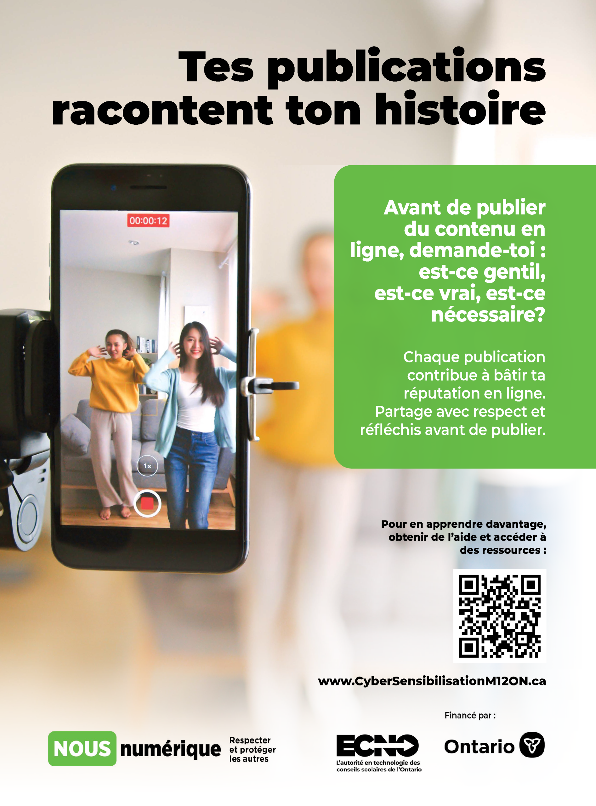 Image d’une affiche qui indique : « Tes publications racontent ton histoire. Avant de publier du contenu en ligne, demande-toi : est-ce gentil, est-ce vrai, est-ce nécessaire? Chaque publication contribue à bâtir ta réputation en ligne. Partage avec respect et réfléchis avant de publier. »
